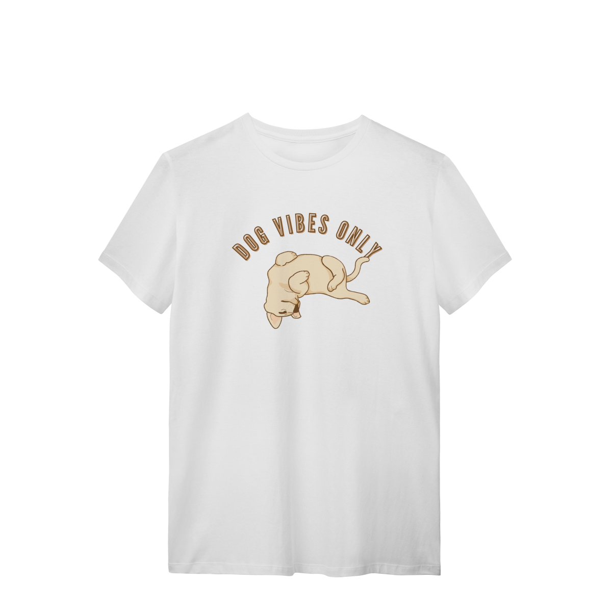 T-Shirt Quality - Dog Vibes Only