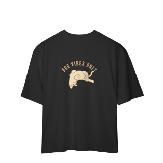 Nome do produto Camiseta Oversized - Dog Vibes Only