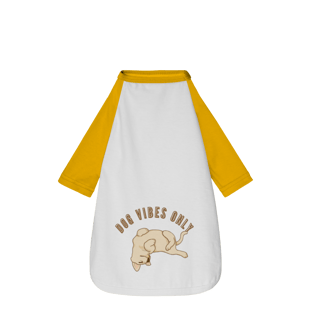Nome do produto Roupa Pet - Dog Vibes Only