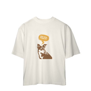 Nome do produto Camiseta Oversized - Que isso, Marcia?