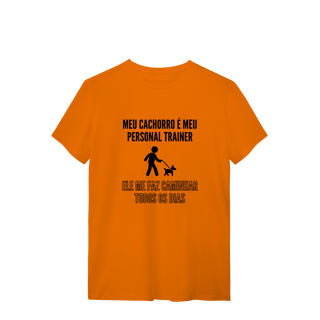 Nome do produto T-Shirt Quality - Meu Cachorro É Meu Personal Trainer