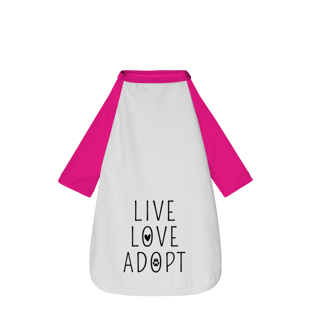 Nome do produto Roupa Pet - Live Love Adopt