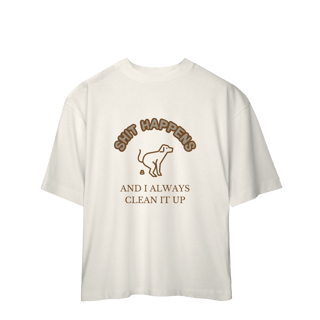Nome do produto Camiseta Oversized - Shit Happens
