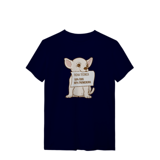 Nome do produto T-Shirt Quality – Chihuahua Ficha Técnica
