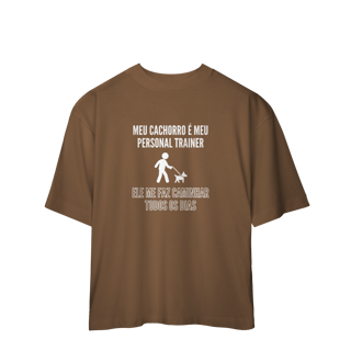 Nome do produto Camiseta Oversized - Meu Cachorro é Meu Personal