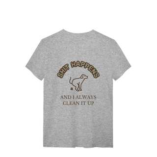 Nome do produto T-Shirt Quality - Shit Happens
