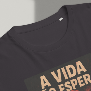 Nome do produto Camisa - A vida não espera