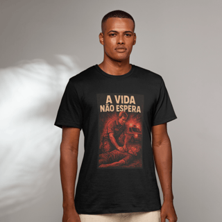 Nome do produto Camisa - A vida não espera