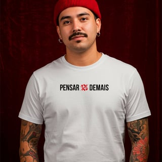 Nome do produto Camiseta Masculina Pensar Demais Horizontal