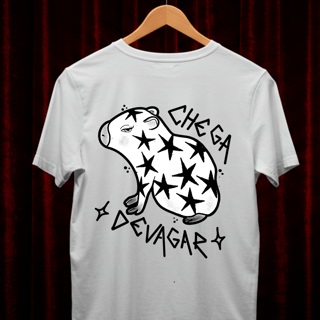 Nome do produto Camiseta Chega Devagar