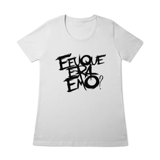 Nome do produto Camiseta Feminina -  E Eu Que Era Emo
