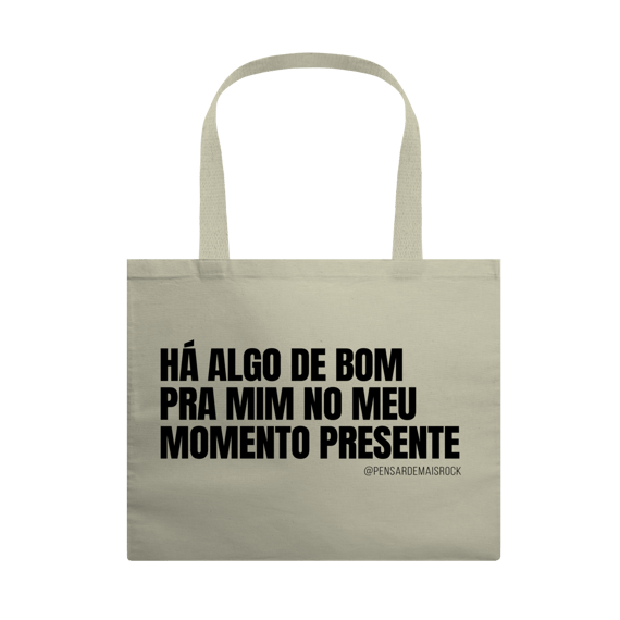 Ecobag - Momento Presente