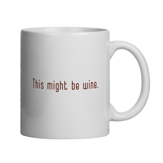 This Might Be Wine.