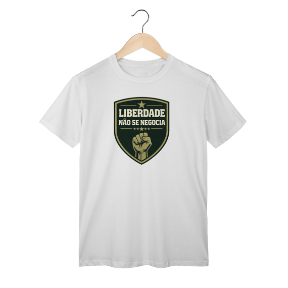 Camisa | Liberdade Não se Negocia