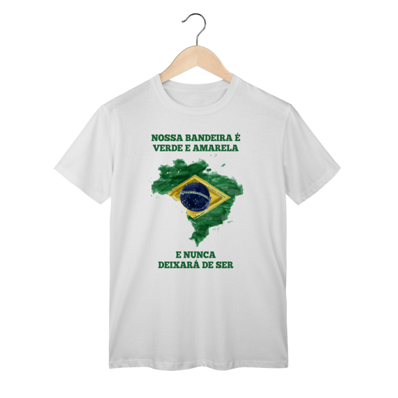 Camisa | Nossa Bandeira é Verde e Amarela