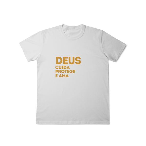  Camiseta Unissex T-Shirt Classic - Deus cuida, protege e ama