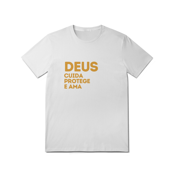  Camiseta Unissex T-Shirt Quality - Deus cuida, protege e ama