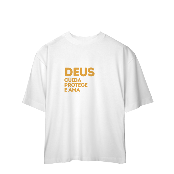  Camiseta Oversized - Deus cuida, protege e ama