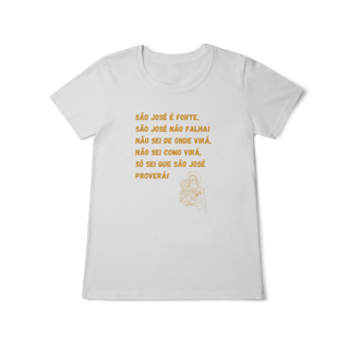 Nome do produto Camiseta Feminina Baby Long Classic - São José é forte - Jaculatória