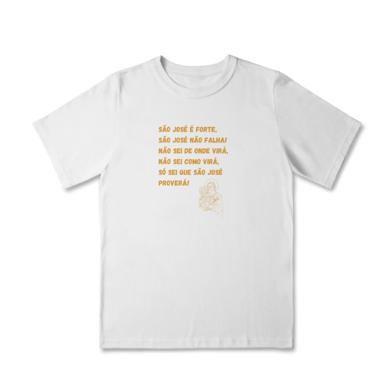 Camiseta Quality Infantil (2 a 8) - São José é forte - Jaculatória