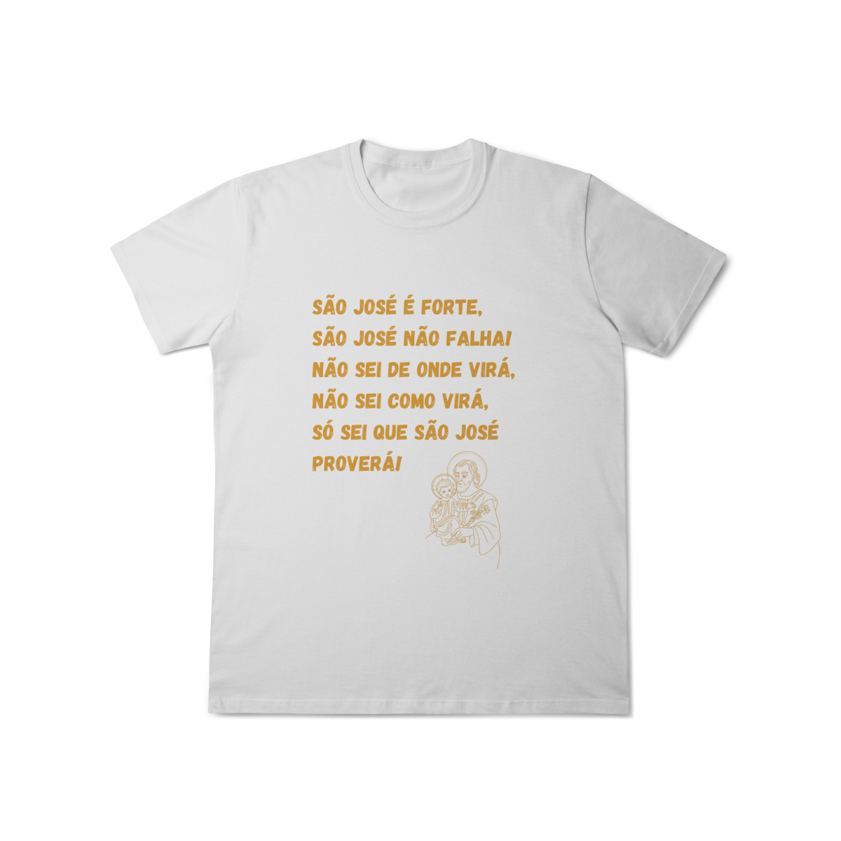  Camiseta Unissex T-Shirt Classic - São José é forte - Jaculatória