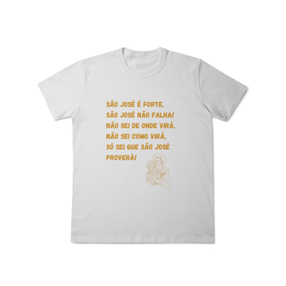  Camiseta Unissex T-Shirt Classic - São José é forte - Jaculatória