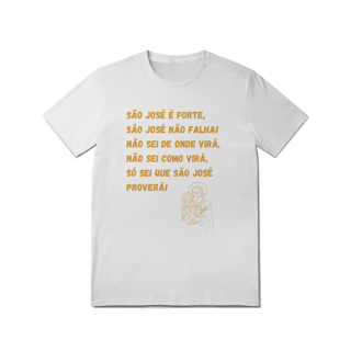  Camiseta Unissex T-Shirt Quality - São José é forte - Jaculatória