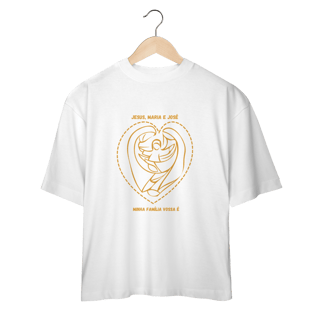 Nome do produto Camiseta Oversized - Jesus, Maria e José  - Minha Família