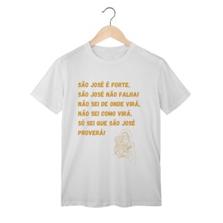 Nome do produto  Camiseta Unissex T-Shirt Classic - São José é forte - Jaculatória