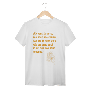 Nome do produto  Camiseta Unissex T-Shirt Quality - São José é forte - Jaculatória
