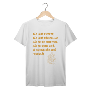 Nome do produto  Camiseta Unissex T-Shirt Prime - São José é forte - Jaculatória