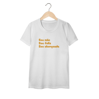 Nome do produto Camiseta Feminina Baby Long Classic - Sou Mãe, Sou Feliz, Sou Abençoada