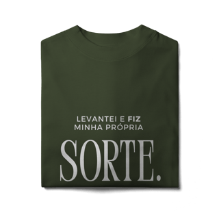 Nome do produto Camiseta Oversized - Levantei e fiz minha própria sorte.