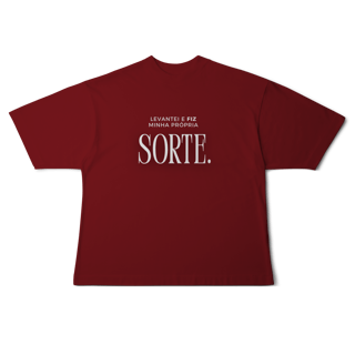 Nome do produto Camiseta Oversized - Levantei e fiz minha própria sorte.