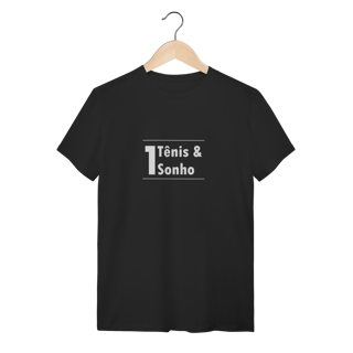 T-Shirt Um Tênis e Um Sonho