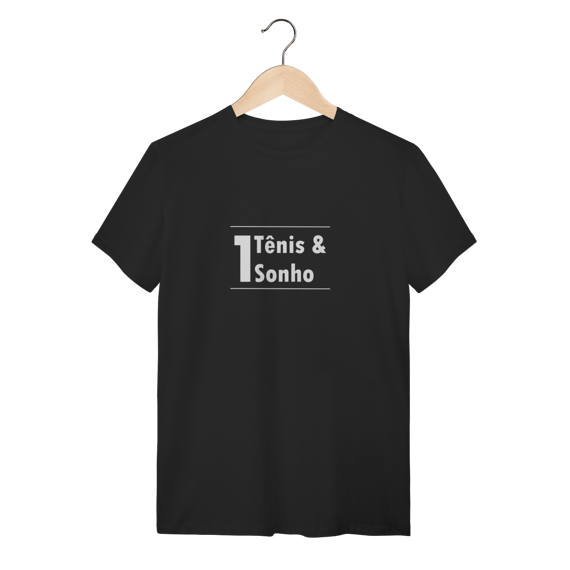 T-Shirt Um Tênis e Um Sonho