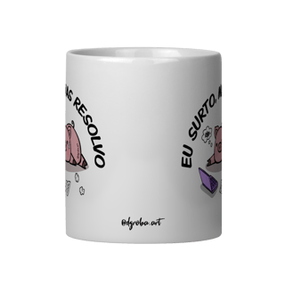 Nome do produto Caneca Eu Surto