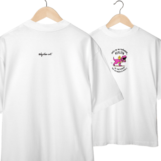 Nome do produto Oversized Antes de Perturbar Reflita