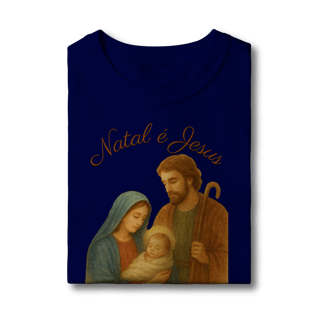 Nome do produto Camiseta Infantil Natal é Jesus – Sagrada Família