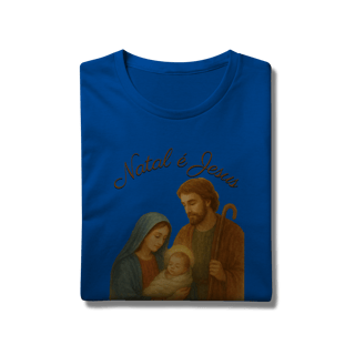Nome do produto T-Shirt Prime Natal é Jesus – Sagrada Família
