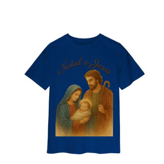Nome do produto Camiseta Infantil Natal é Jesus – Sagrada Família