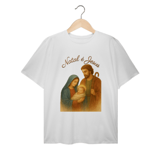 T-Shirt Plus Size Natal é Jesus – Sagrada Família