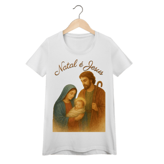 Baby Long Quality Natal é Jesus – Sagrada Família