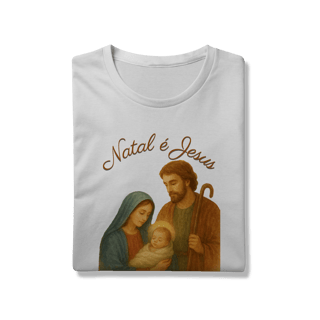 Nome do produto T-Shirt Prime Natal é Jesus – Sagrada Família