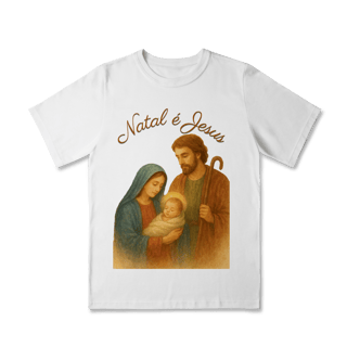 Nome do produto Camiseta Infantil Natal é Jesus – Sagrada Família