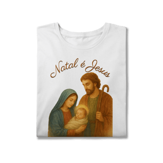 Nome do produto T-Shirt Plus Size Natal é Jesus – Sagrada Família