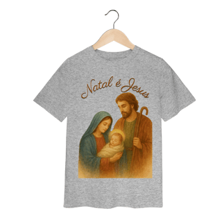 Nome do produto Camiseta Infantil Natal é Jesus – Sagrada Família