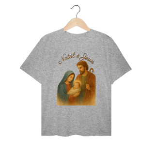 Nome do produto T-Shirt Plus Size Natal é Jesus – Sagrada Família