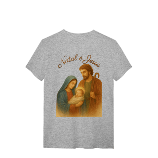 Nome do produto T-Shirt Quality Natal é Jesus – Sagrada Família