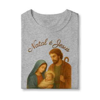 Nome do produto Camiseta Infantil Natal é Jesus – Sagrada Família